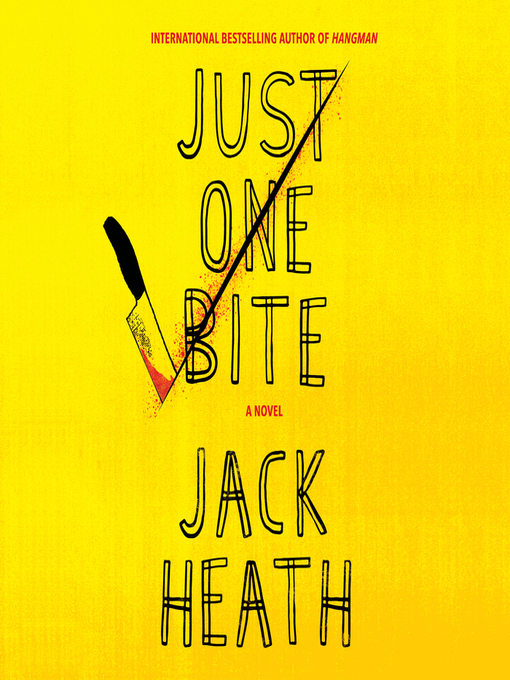 Title details for Just One Bite by Jack Heath - Available